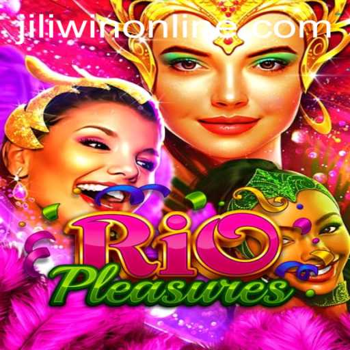 RioPleasures: Dive into the Vibrant World of JILIWIN ONLINE